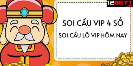 Khám Phá Cách Soi Cầu Vip 4 Số Ăn Cả Hiệu Quả Nhất 2024