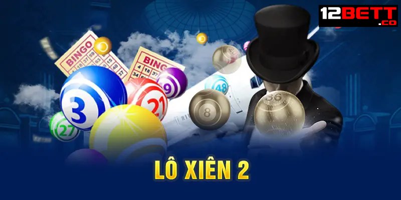 Soi cầu lô xiên 2 chuẩn được hiểu như thế nào?